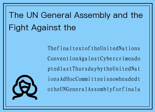 The UN General Assembly and the Fight Against the 